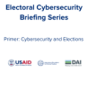 Primer: Cybersecurity and Elections